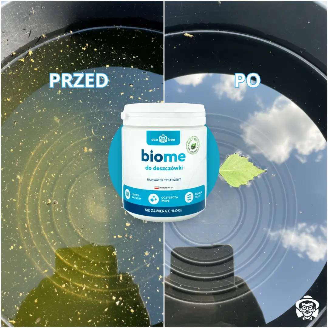 Porównanie wody deszczowej przed i po aplikacji BioMe